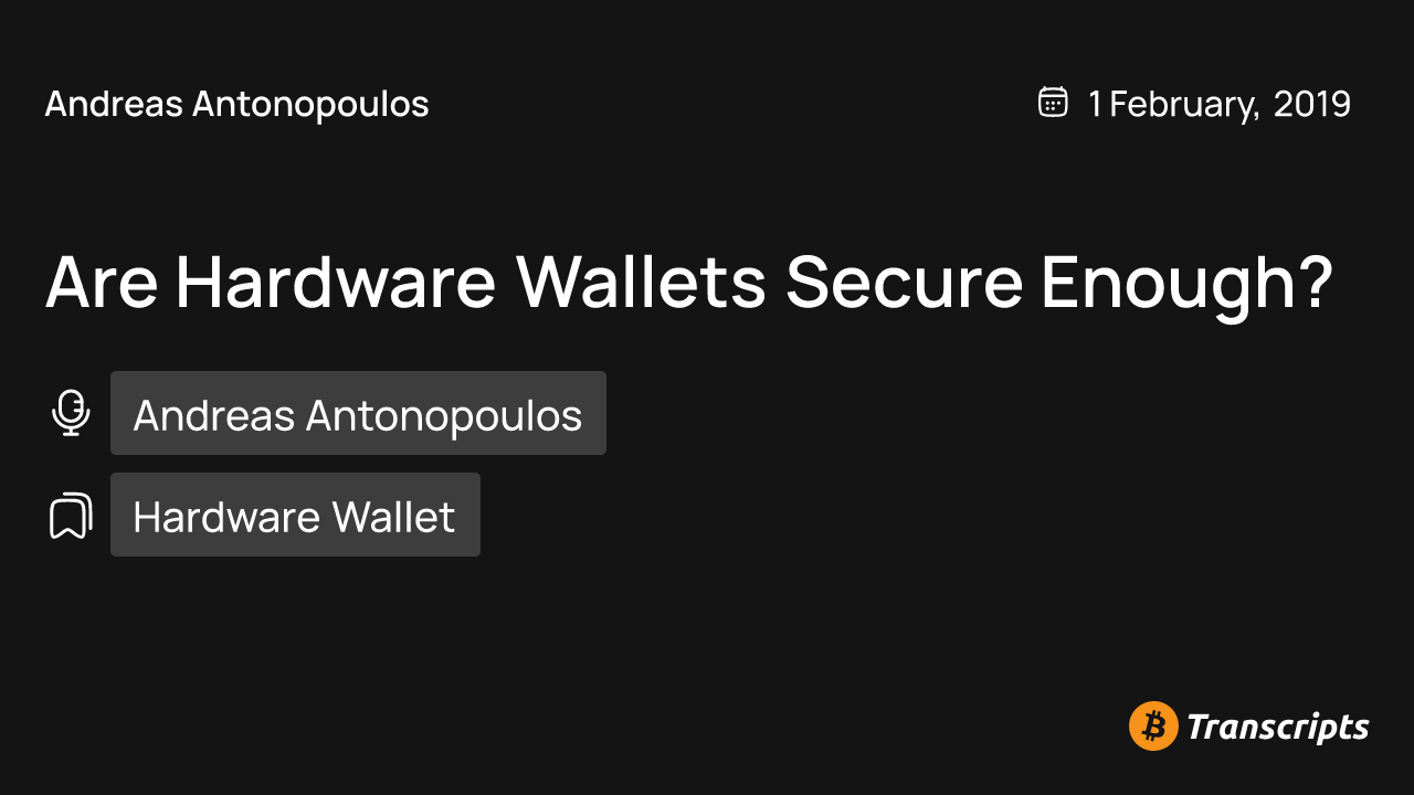 Are Hardware Wallets Secure Enough?