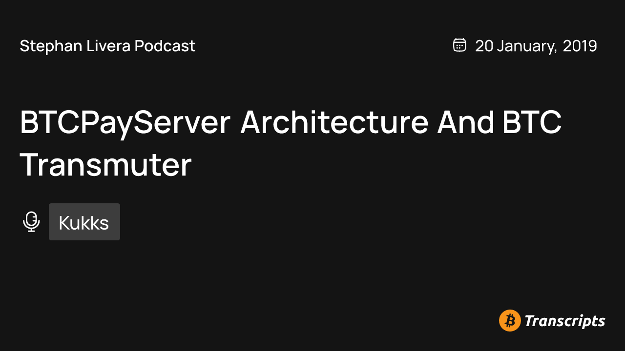 BTCPayServer architecture and BTC transmuter